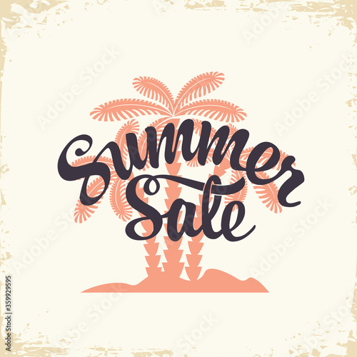 'Summer sale' decorative lettering and palm trees on the old paper background in retro style. Vector sale discount illustration. Suitable for banner, label, badge, poster. Special offer prices