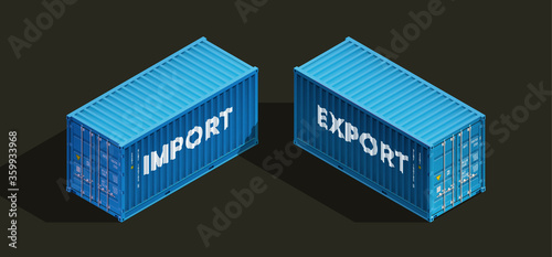 3D Isometric two 20 foot container delivery with EXPORT and IMPORT text. Large metal 20 ft containers for transportation shipping cargo. Vector illustration