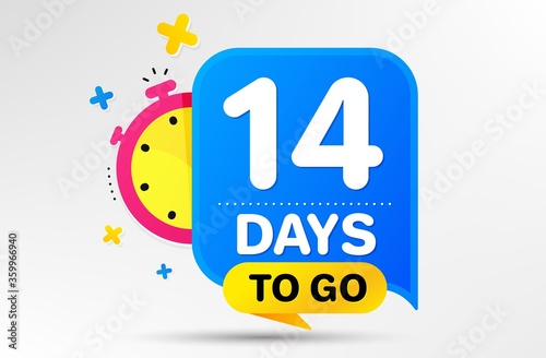 Countdown left days banner with timer. Fourteen days left icon. 14 days to go sign. Sale announcement banner. Count time for promotional speech bubble. Promotion countdown timer. Vector