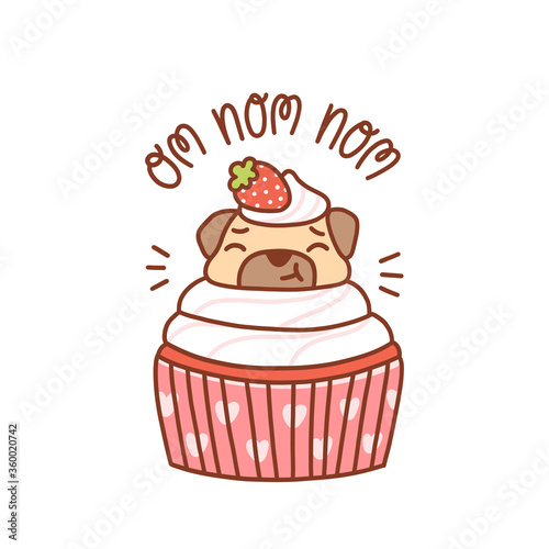 Cute pug dog in a cupcake  decorated with strawberries. It can be used for menu  brochures  poster  sticker etc. Vector image isolated on white background.