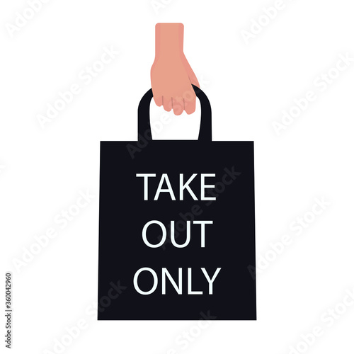take-out only, sign containing a hand holding a bag with the phrase take-out only, vector illustration
