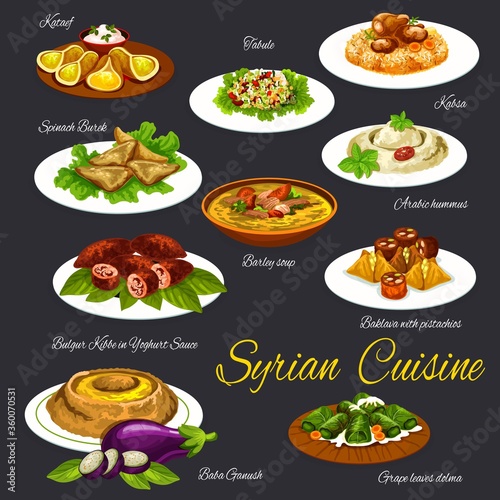 Syrian cuisine food and desserts vector menu set. Qatayef, tabbouleh salad and barley soup, hummus and kabsa, spinach burek, bulgur kibbe and baklava with pistachios, baba ganoush, grape leaves dolmeh