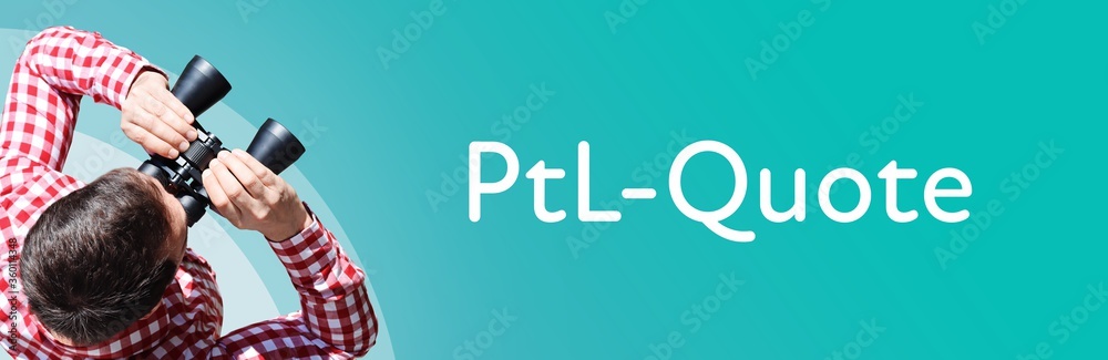 Fototapeta premium PtL-Quote. Mann mit Fernglas aus Vogelperspektive. Beobachtung, Draufsicht, Panorama. Business Text auf blau. Statistik, Wirtschaft
