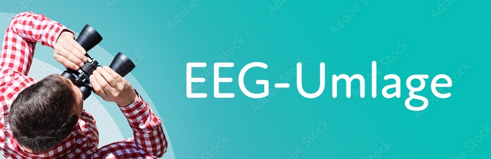 Naklejka premium EEG-Umlage. Mann mit Fernglas aus Vogelperspektive. Beobachtung, Draufsicht, Panorama. Business Text auf blau. Statistik, Wirtschaft