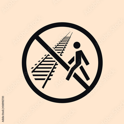 Railway crossing not allowed sign. Walking on railroad prohibited icon, no pedestrian on rails pictogram for navigation and signs. Monochrome filled perspective vector eps illustration.