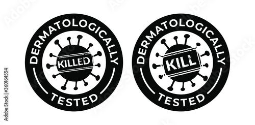 Dermatologically tested vector label with virus kill/killed icon. Dermatologically tested and dermatologist clinically proven for allergy free and healthy safe product package.