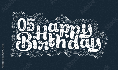 5th Happy Birthday lettering, 5 years Birthday beautiful typography design with dots, lines, and leaves.