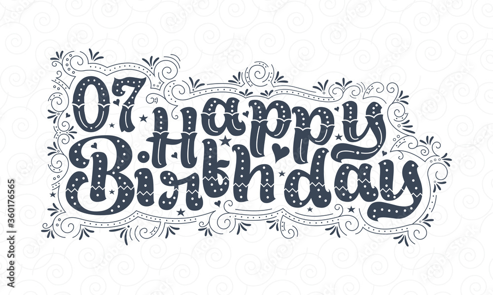 7th Happy Birthday lettering, 7 years Birthday beautiful typography design with dots, lines, and leaves.