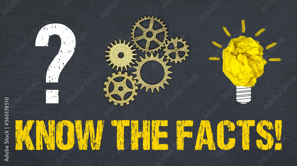 Obraz premium Know the Facts!