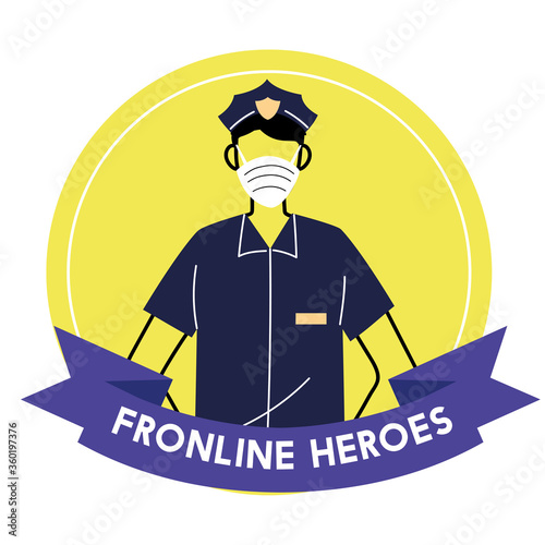 Thanks to the frontline heroes. Police with mask