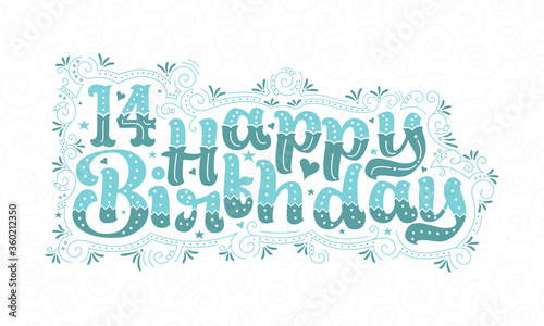 14th Happy Birthday lettering, 14 years Birthday beautiful typography design with aqua dots, lines, and leaves.