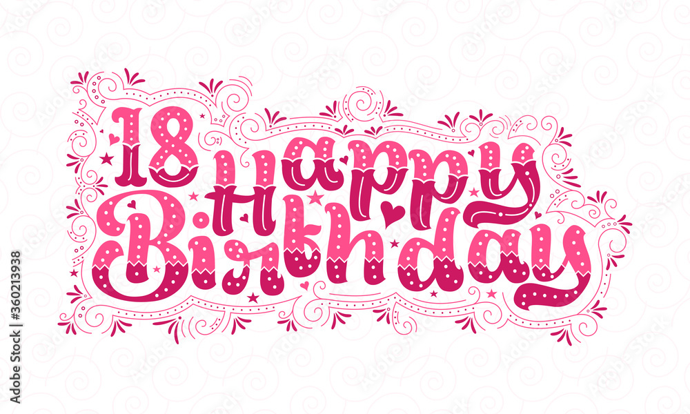 18th Happy Birthday lettering, 18 years Birthday beautiful typography design with pink dots, lines, and leaves.
