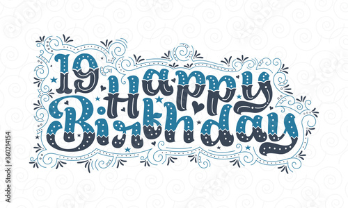 19th Happy Birthday lettering  19 years Birthday beautiful typography design with blue and black dots  lines  and leaves.