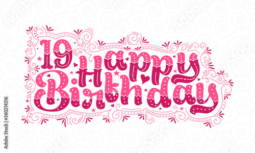 19th Happy Birthday lettering, 19 years Birthday beautiful typography design with pink dots, lines, and leaves.