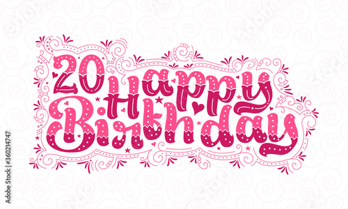 20th Happy Birthday lettering, 20 years Birthday beautiful typography design with pink dots, lines, and leaves.