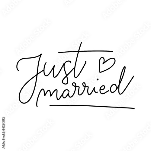 Just married. Wedding text typography. Handdrawn wedding quotes. 
