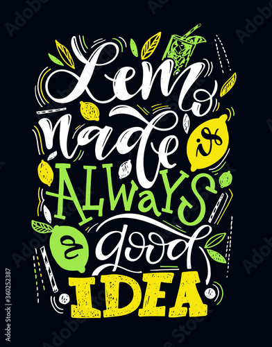 Fotografia Motivation hand drawn doodle lettering quote about lemonade