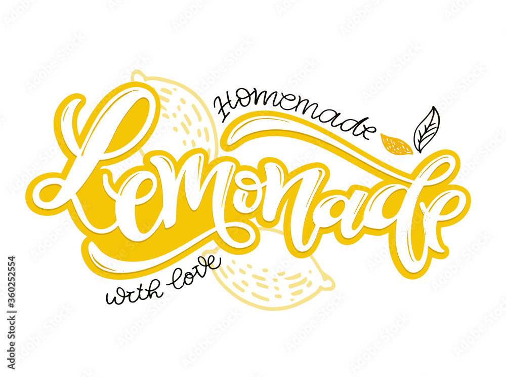 Fototapeta premium Motivation hand drawn doodle lettering quote about lemonade. Summer homemade lemonade label art. Template design for banner, poster, t-shirt design.