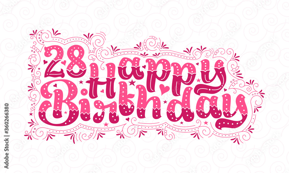 28th Happy Birthday lettering, 28 years Birthday beautiful typography design with pink dots, lines, and leaves.