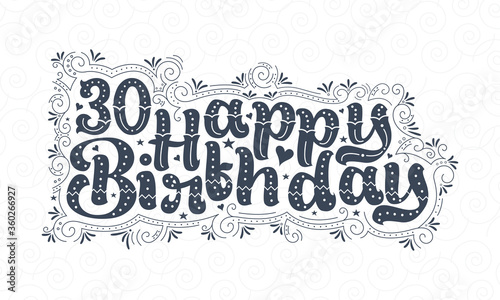 30th Happy Birthday lettering, 30 years Birthday beautiful typography design with dots, lines, and leaves.