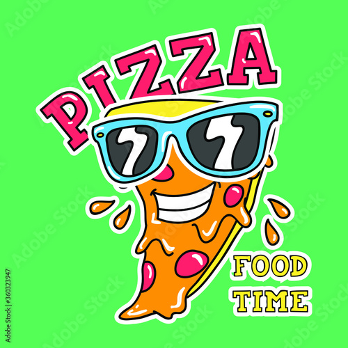 VECTOR OF A SLICE OF PEPPERONI PIZZA WITH SUNGLASSES, SLOGAN PRINT