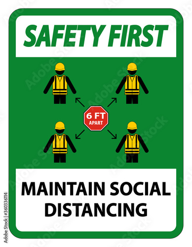 Safety First Maintain social distancing, stay 6ft apart sign,coronavirus COVID-19 Sign Isolate On White Background,Vector Illustration EPS.10