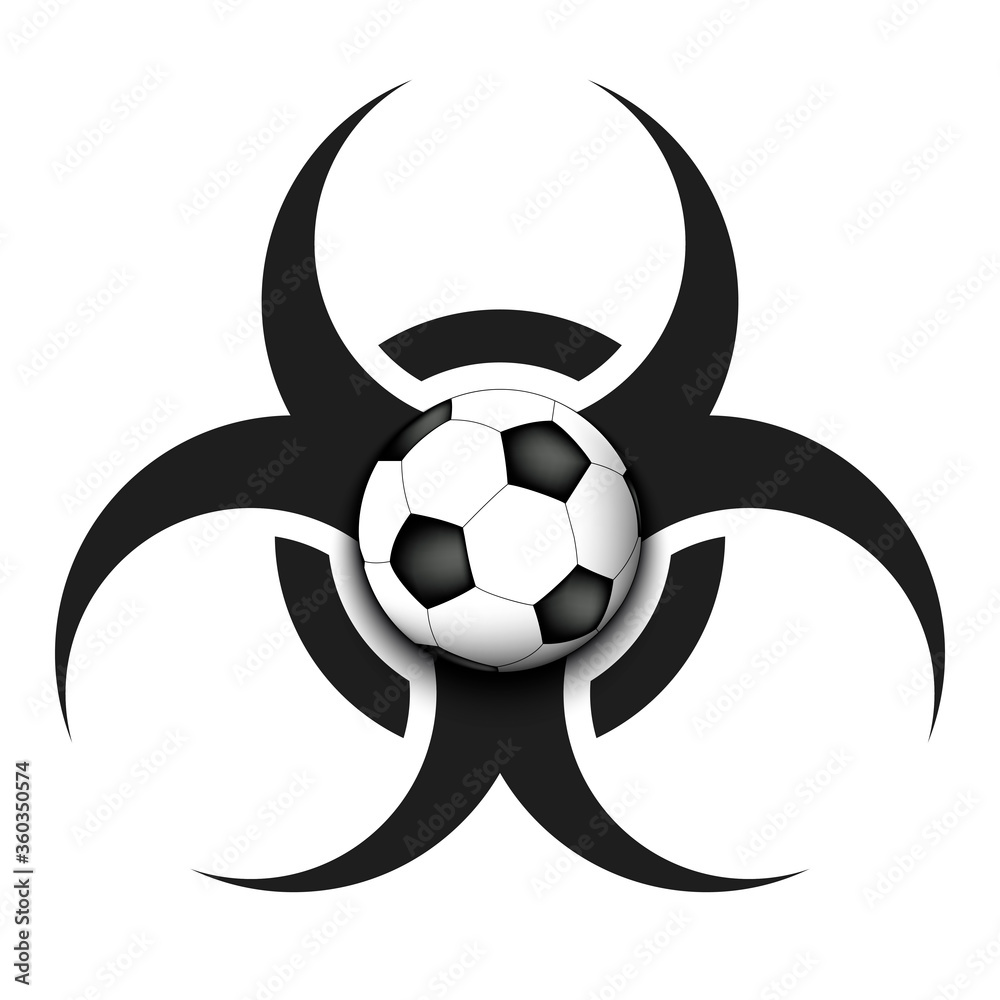 Obraz premium Biohazard symbol with soccer ball. Caution biological danger toxic sign. Soccer quarantined. Cancellation of sports tournaments. Vector illustration