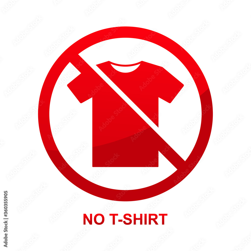 No t-shirt sign isolated on white background vector illustration. No t-shirt sign isolated on white background vector illustration.