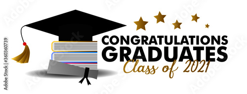 congratulations graduates class of 2021, graphics elements for t-shirts, and the idea for the sign, badge or greeting card and background photo booth