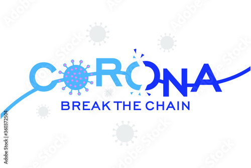 Corona virus break the chain white background