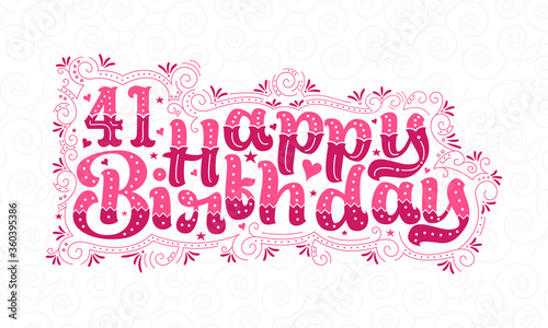 41st Happy Birthday lettering  41 years Birthday beautiful typography design with pink dots  lines  and leaves.