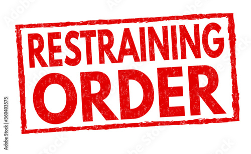 Restraining order grunge rubber stamp