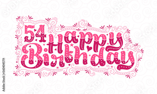 54th Happy Birthday lettering  54 years Birthday beautiful typography design with pink dots  lines  and leaves.