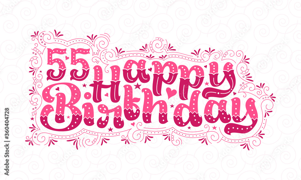 55th Happy Birthday lettering, 55 years Birthday beautiful typography design with pink dots, lines, and leaves.