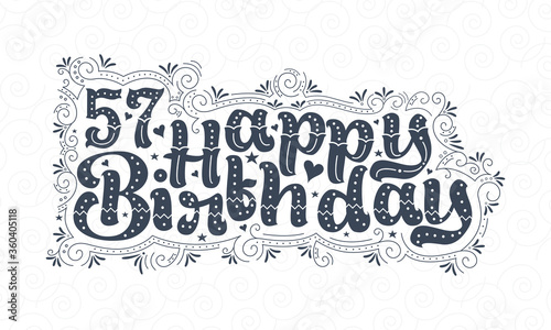 57th Happy Birthday lettering  57 years Birthday beautiful typography design with dots  lines  and leaves.