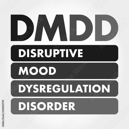 DMDD - Disruptive Mood Dysregulation Disorder acronym, health concept background