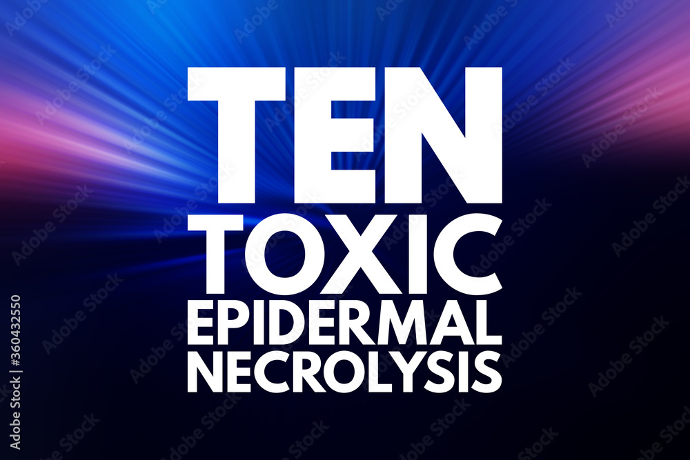 TEN - Toxic Epidermal Necrolysis acronym, medical concept background