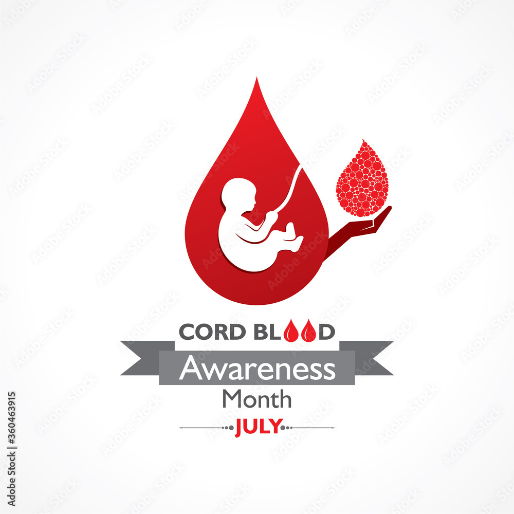 Cord Blood awareness month observed in July Every Year