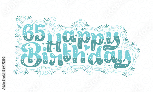 65th Happy Birthday lettering, 65 years Birthday beautiful typography design with aqua dots, lines, and leaves.