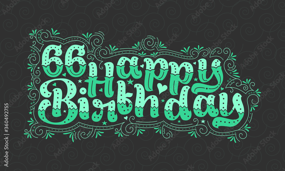 66th Happy Birthday lettering, 66 years Birthday beautiful typography design with green dots, lines, and leaves.