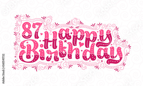 87th Happy Birthday lettering, 87 years Birthday beautiful typography design with pink dots, lines, and leaves. © NetArt
