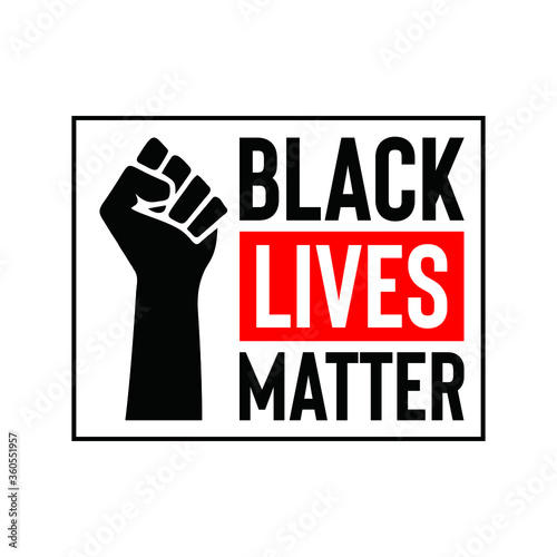 Black Lives Matter. Protest Banner about Human Right of Black People in US. America. Vector Illustration.
