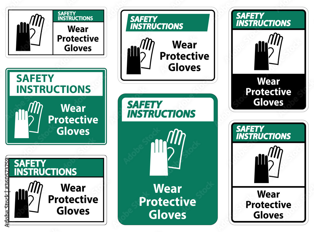 Safety Instructions Wear protective gloves sign on white background