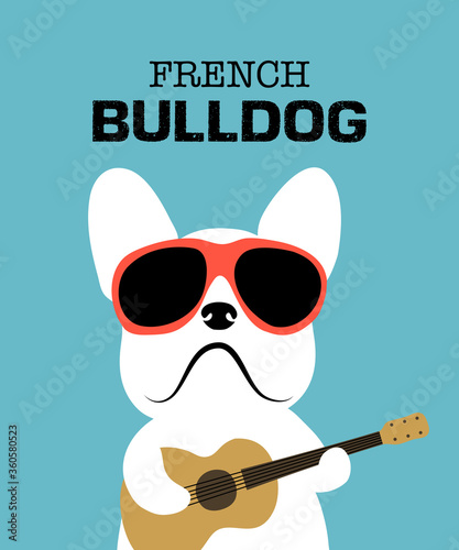 French bulldog wearing red sunglasses and playing guitar. French dog loves Pop rock music. Hand drawing vector illustration art on blue background.