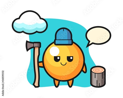 Ping pong ball cartoon as a woodcutter