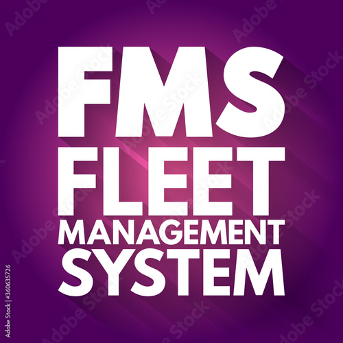FMS - Fleet Management System acronym, business concept background