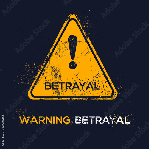 Warning sign (betrayal), vector illustration.