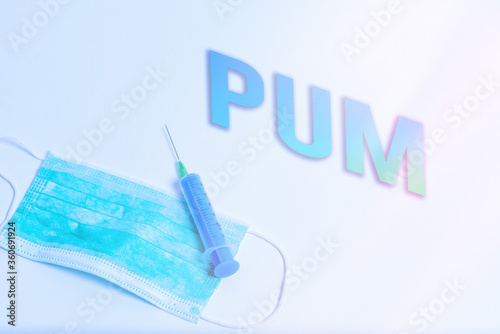 Word writing text Pum. Business photo showcasing unwanted change that can be performed by legitimate applications Primary medical precautionary equipments for health care protection photo