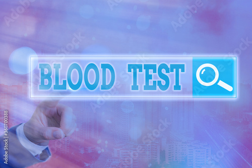 Handwriting text writing Blood Test. Conceptual photo Extracted blood sample from an organism to perfom a laboratory analysis Web search digital information futuristic technology network connection photo