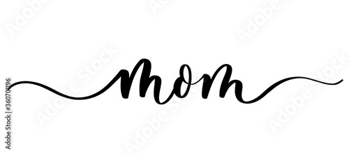 Mom vector calligraphic inscription. Minimalistic hand lettering illustration on Happy Mother's Day. photo